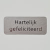 Klika -  Etiket Hartelijk gefeliciteerd zilver/z