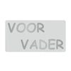 Klika -  Etiket Voor Vader zilver/zilver 40x21